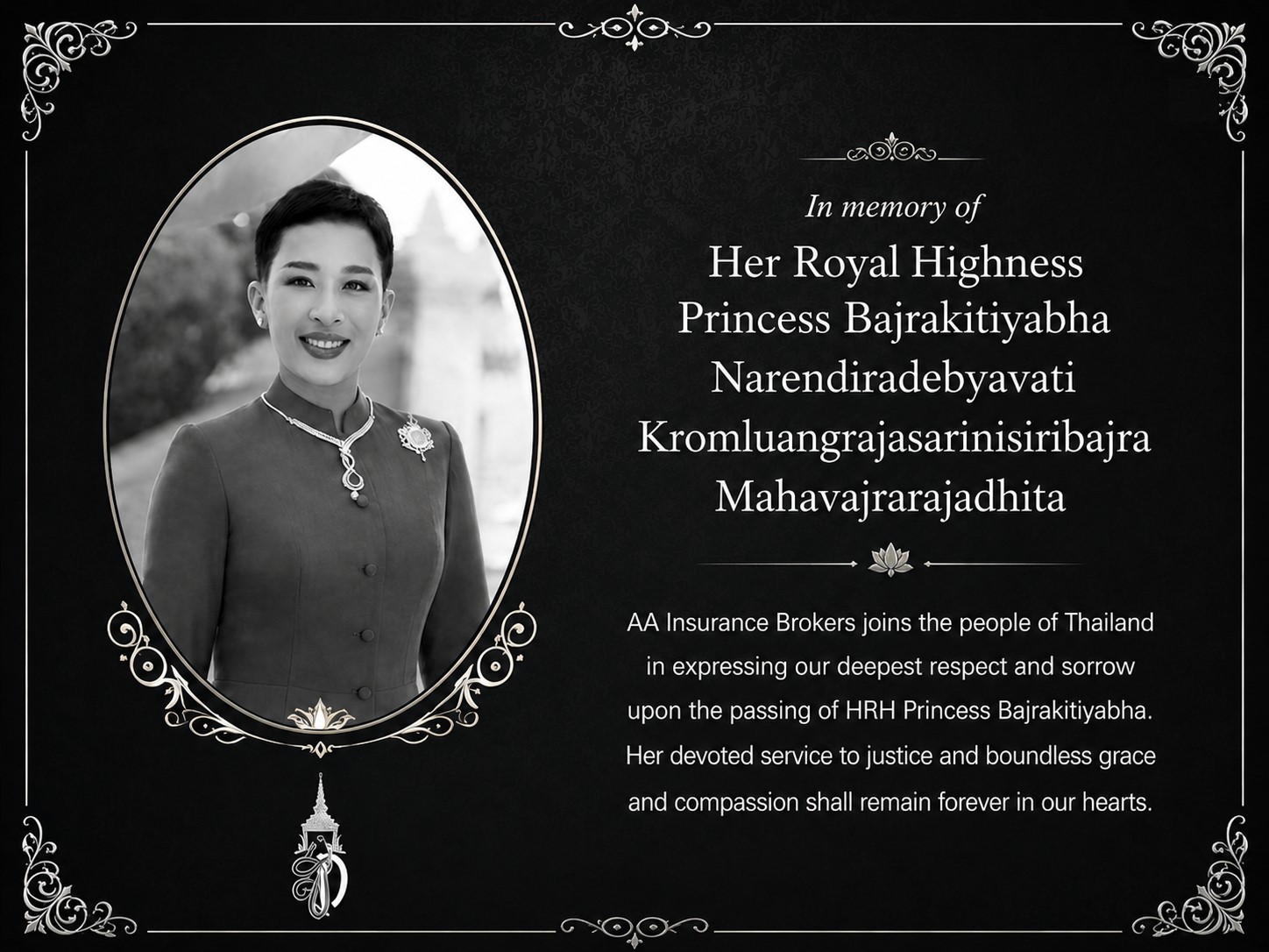 In memory of Her Royal Highness Princess Bajrakitiyabha